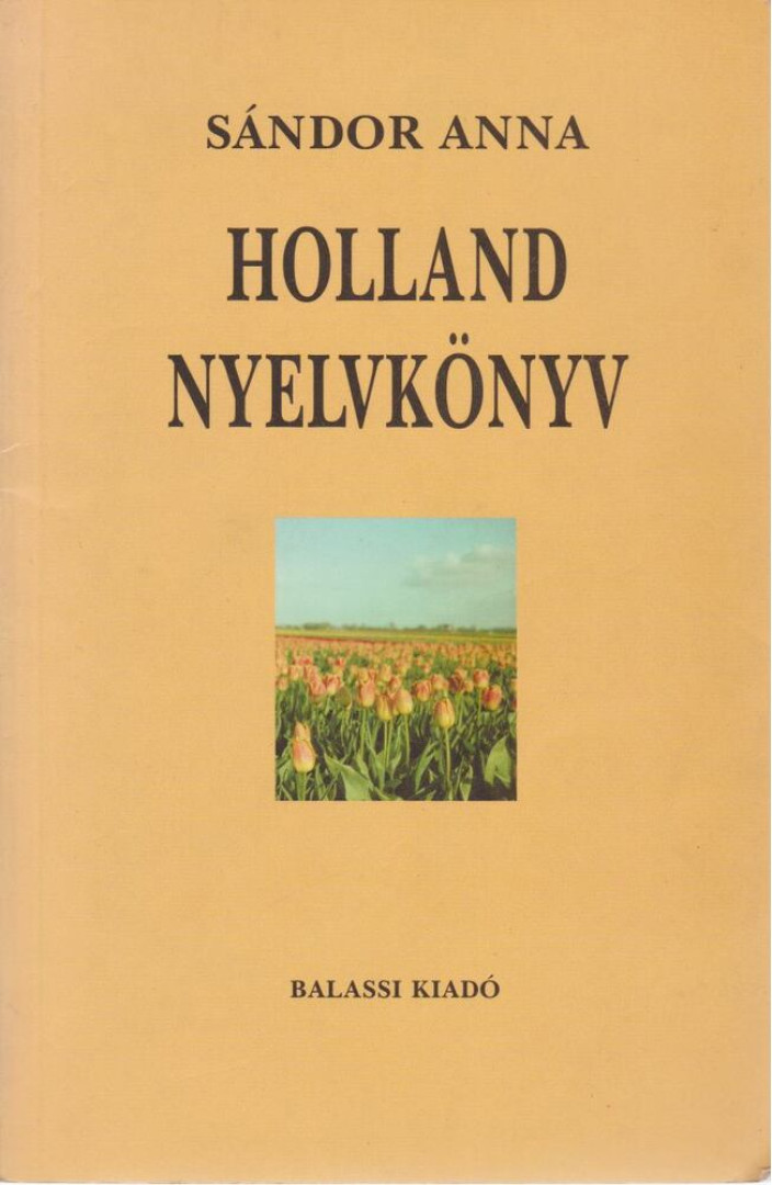 Sándor Anna - Holland nyelvkönyv [antikvár]