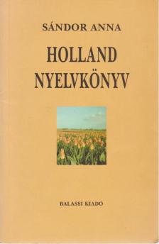 Sándor Anna - Holland nyelvkönyv [antikvár]