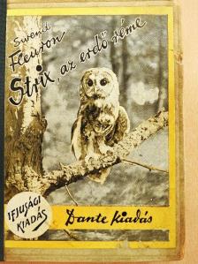 Svend Fleuron - Strix, az erdő réme [antikvár]