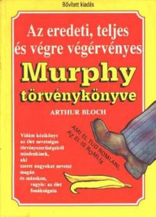 ARTHUR BLOCH - Az eredeti, teljes és végre végérvényes Murphy törvénykönyve [antikvár]