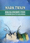 Mark Twain - Huckleberry Finn vándorlásai és kalandjai [eKönyv: epub, mobi]