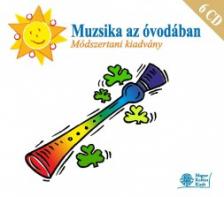 TAKÁCS SZILVIA SZERK - MUZSIKA AZ ÓVODÁBAN 6CD - MÓDSZERTANI KIADVÁNY
