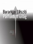 Baranyai László - Pálfordult világ [eKönyv: epub, mobi]