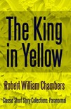 Chambers Robert William - The King in Yellow [eKönyv: epub, mobi]