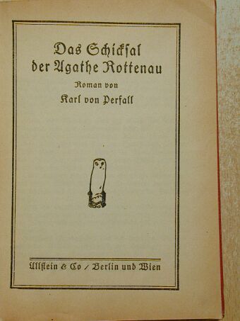 Karl von Perfall - Das Schicksal der Agathe Rottenau (gótbetűs) [antikvár]