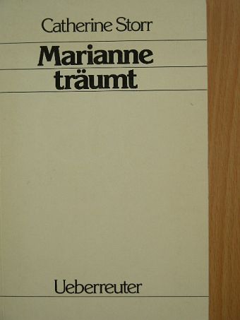 Catherine Storr - Marianne träumt [antikvár]