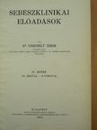 Dr. Verebély Tibor - Sebészklinikai előadások IV. [antikvár]