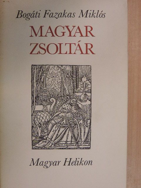 Bogáti Fazakas Miklós - Magyar zsoltár [antikvár]