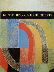 Passuth Krisztina - Kunst Des 20. Jahrhunderts [antikvár]