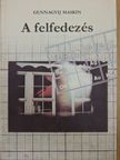Gennagyij Maskin - A felfedezés [antikvár]