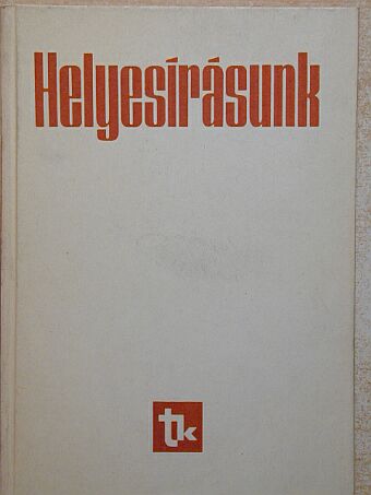 Graf Rezső - Helyesírásunk [antikvár]