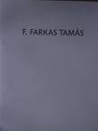 F. Farkas Tamás [antikvár]