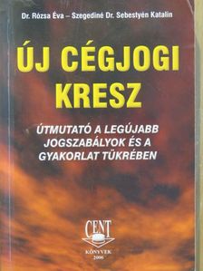 Dr. Rózsa Éva - Új cégjogi kresz [antikvár]