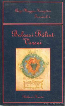 BALASSI BÁLINT - Balassi Bálint versei [antikvár]