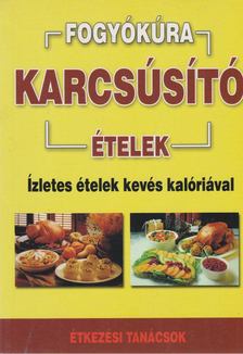 Karcsúsító ételek [antikvár]