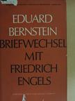 Eduard Bernstein - Briefwechsel mit Friedrich Engels [antikvár]