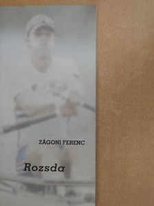 Zágoni Ferenc - Rozsda [antikvár]