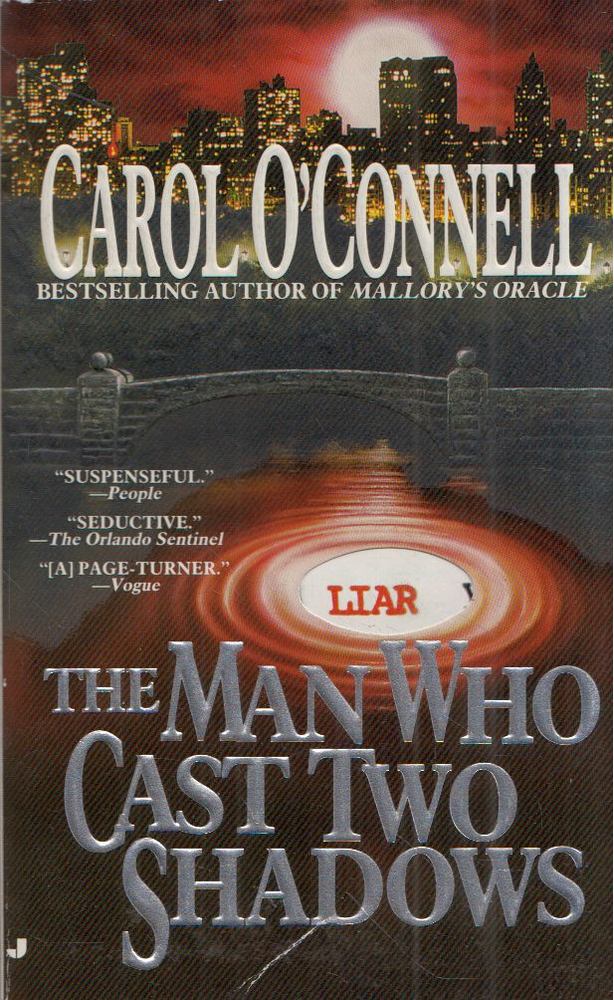 Carol O'Connell - The Man Who Cast Two Shadows [antikvár]