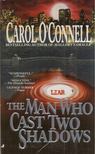 Carol O'Connell - The Man Who Cast Two Shadows [antikvár]