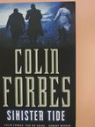 Colin Forbes - Sinister Tide [antikvár]