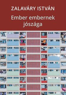 Zalaváry István - Ember embernek jószága