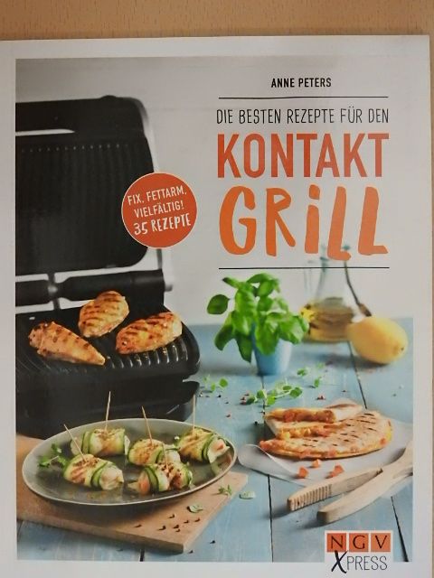 Anne Peters - Die besten Rezepte für den Kontakt Grill [antikvár]