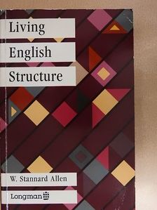 W. Stannard Allen - Living English Structure [antikvár]