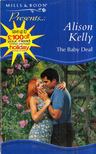 Alison Kelly - The Baby Deal [antikvár]