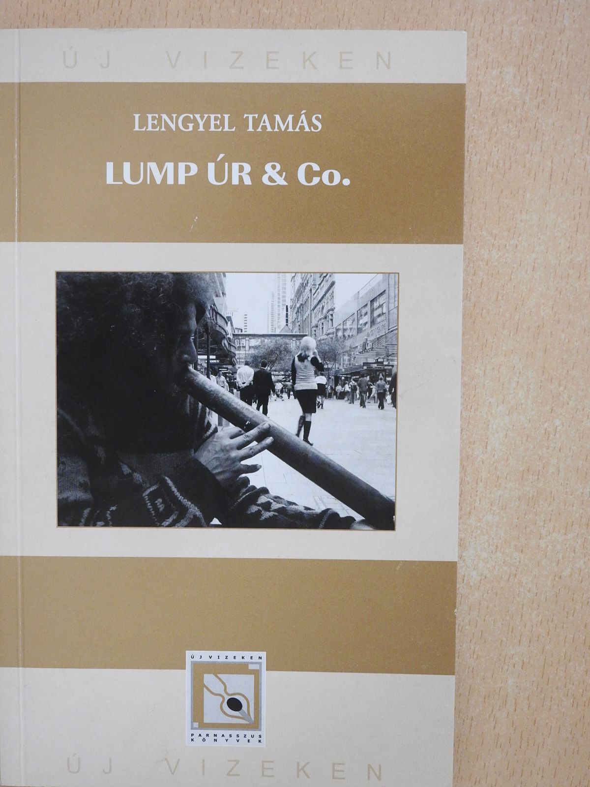 Lengyel Tamás - Lump úr & Co. (dedikált példány) [antikvár]