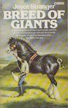Joyce Stranger - Breed of Giants [antikvár]