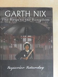 Garth Nix - Superior Saturday [antikvár]