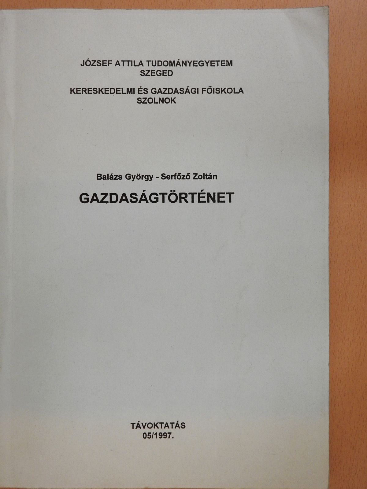 Dr. Balázs György - Gazdaságtörténet (dedikált példány) [antikvár]