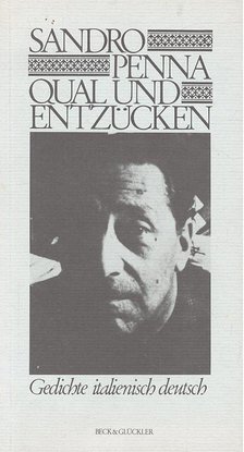 PENNA, SANDRO - Qual und Entzücken [antikvár]