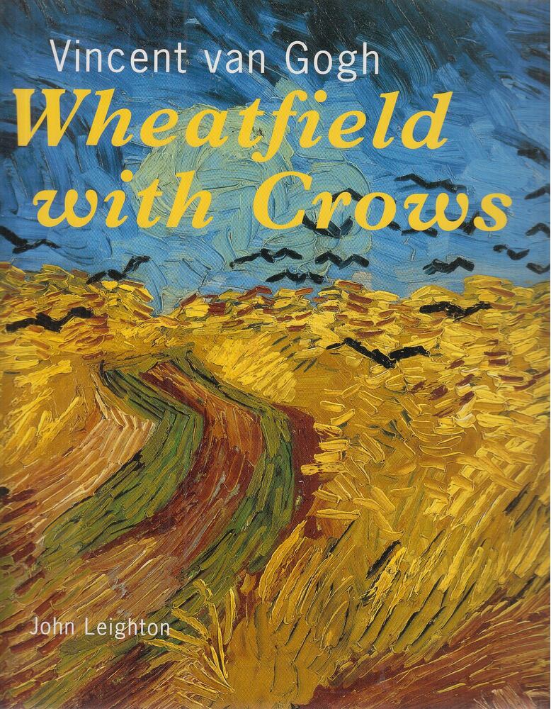 John Leighton - Vincent van Gogh - Wheatfield with Crows [antikvár]