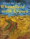 John Leighton - Vincent van Gogh - Wheatfield with Crows [antikvár]