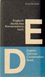 Reinwaldt, Georg - Englisch-deutsches Konversationsbuch / English-German Conversation Book [antikvár]