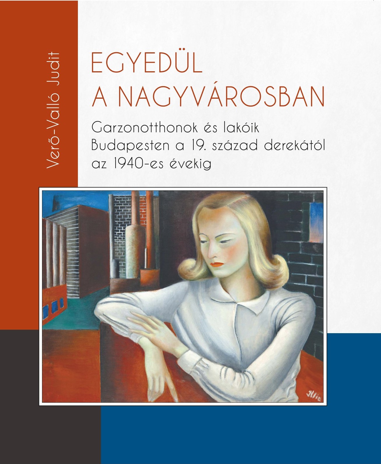 Verő-Valló Judit - Egyedül a nagyvárosban