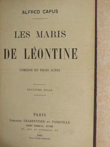 Alfred Capus - Les Maris de Léontine [antikvár]