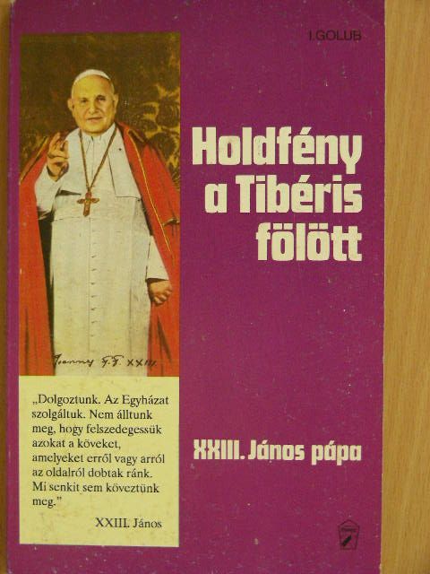 Ivan Golub - Holdfény a Tibéris fölött [antikvár]