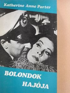 Katherine Anne Porter - Bolondok hajója [antikvár]