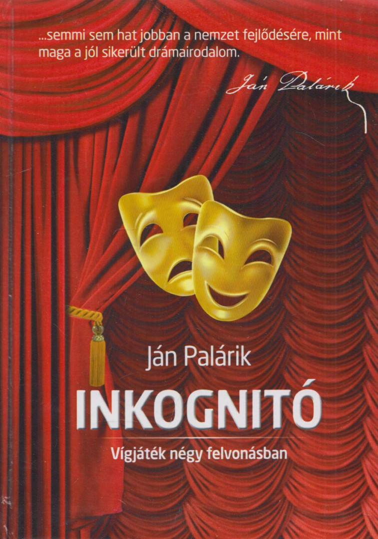Ján Palárik - Inkognitó / Inkognito [antikvár]