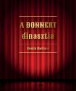 Kocsis Barbara - A Donnert dinasztia [antikvár]