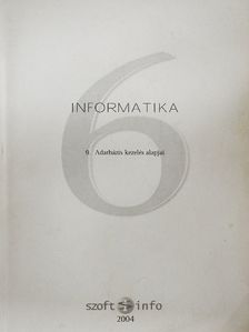 Gáspár Bencéné - Informatika 6. [antikvár]