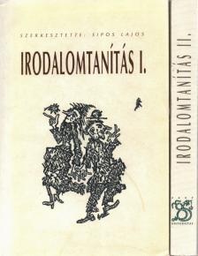 Sipos Lajos - Irodalomtanítás I-II. [antikvár]