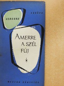 Vercors - Amerre a szél fúj [antikvár]
