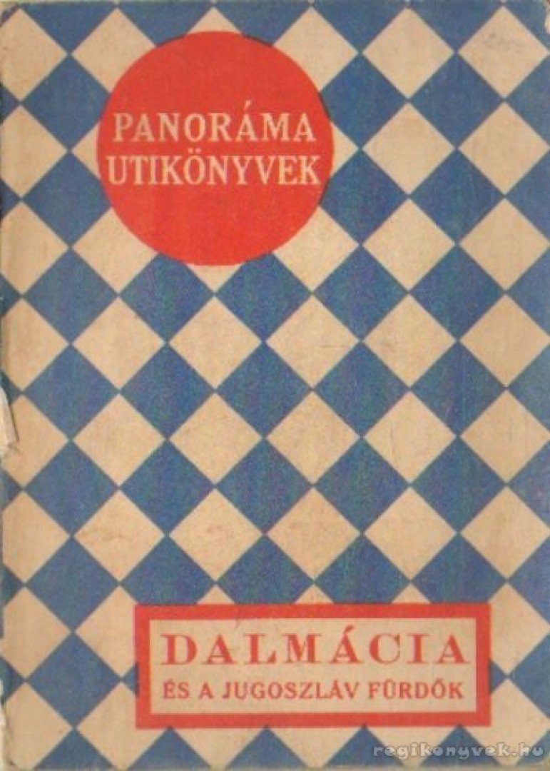 Dr. Szabó István - Dalmácia és a Jugoszláv fürdők [antikvár]