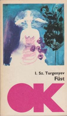Ivan Turgenyev - Füst [antikvár]