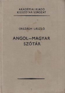 ORSZÁGH LÁSZLÓ - Angol-magyar szótár [antikvár]