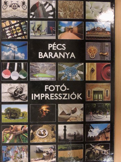 Pécs, Baranya - fotóimpressziók [antikvár]