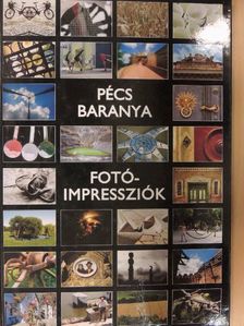Pécs, Baranya - fotóimpressziók [antikvár]